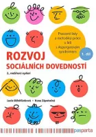 Rozvoj sociálních dovedností: Pracovní listy a metodika práce u lidí s Aspergerovým syndromem, 1. díl