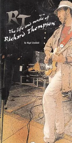 RT: The Life and Music of Richard Thompson