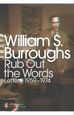 Rub Out the Words: Letters, 1959–1974