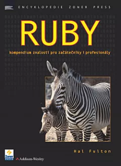 Ruby - kompendium znalostí pro začátečníky i profesionály