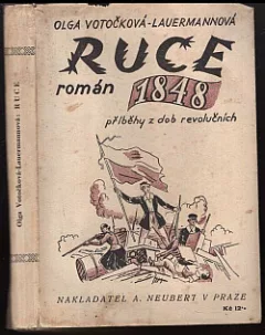 Ruce: Román 1848 - Příběhy z dob revolučních
