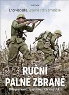 Ruční palné zbraně – Spojené státy americké: Encyklopedie 89 legendárních i zapomenutých konstrukcí