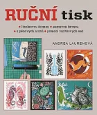 Ruční tisk linoleovou formou, gumovou formou, z pěnových archů, pomocí razítkových sad