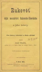 Rukověť dějin mocnářství Rakousko-Uherského a jeho ústavy
