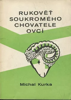 Rukověť soukromého chovatele ovcí (1. díl)