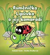 Ruměnička Lipůvka a její kamarádi