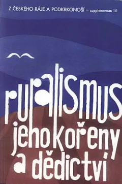 Ruralismus, jeho kořeny a dědictví: Osobnosti, díla, ideje
