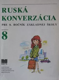 Ruská konverzácia pre 8. ročník základnej školy