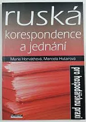 Ruská korespondence a jednání pro hospodářskou praxi