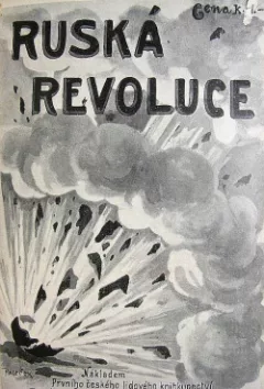 Ruská revoluce čili Moskva v krvi a sněhu