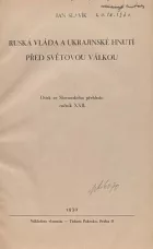 Ruská vláda a ukrajinské hnutí před světovou válkou