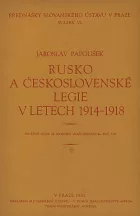 Rusko a Československé legie v letech 1914-1918