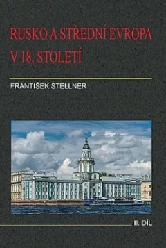 Rusko a střední Evropa v 18. století II. díl