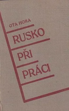 Rusko při práci