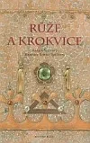 Růže a krokvice