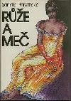 Růže a meč