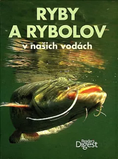 Ryby a rybolov v našich vodách