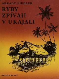 Ryby zpívají v Ukajali