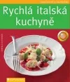 Rychlá italská kuchyně - jednoduché a osvědčené