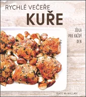 Rychlé večeře: Kuře