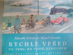 Rychle vpřed - po zemi, na vodě, vzduchem