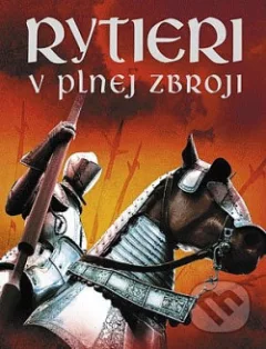 Rytieri v plnej zbroji