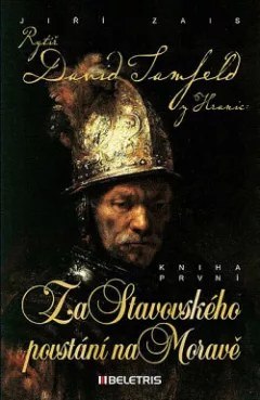 Rytíř David Tamfeld z Hranic 1 – Za Stavovského povstání na Moravě