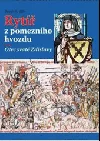Rytíř z pomezního hvozdu