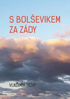 S bolševikem za zády