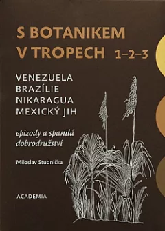 S botanikem v tropech 1–3 (soubor)