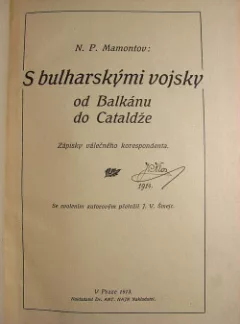 S bulharskými vojsky od Balkánu do Cataldže - zápisky válečného korespondenta