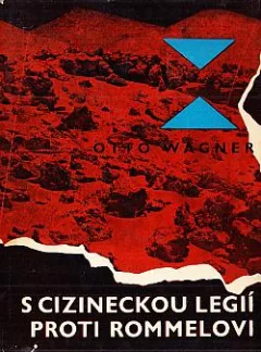 S cizineckou legií proti Rommelovi