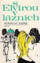 S Elvírou v lázních