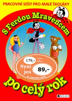 S Ferdou Mravencem po celý rok: Pracovní sešit pro malé školáky