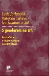 S genderem na trh – Rozhodování o dalším vzdělání patnáctiletých