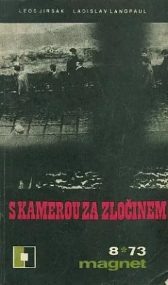 S kamerou za zločinem