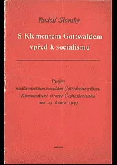 S Klementem Gottwaldem vpřed k socialismu
