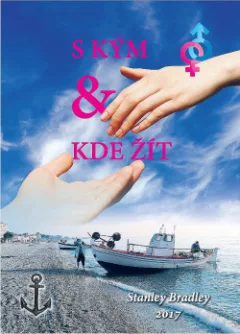 S kým a kde žít