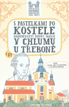S pastelkami po kostele Nanebevzetí Panny Marie v Chlumu u Třeboně