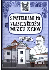 S pastelkami po vlastivědném muzeu Kyjov