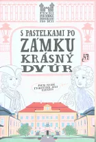 S pastelkami po zámku Krásný Dvůr