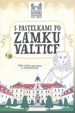 S pastelkami po zámku Valtice