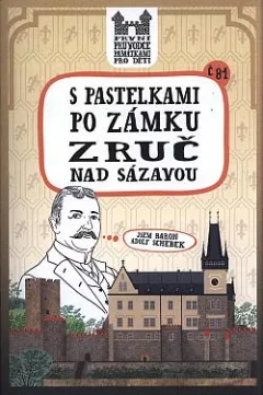 S pastelkami po zámku Zruč nad Sázavou