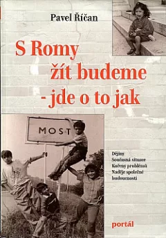 S Romy žít budeme - jde o to jak