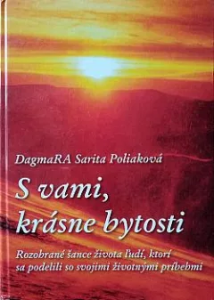 S vami, krásne bytosti