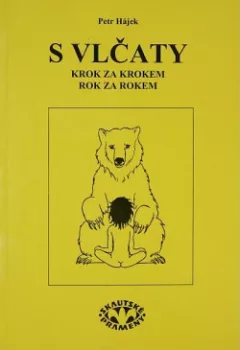 S vlčaty krok za krokem, rok za rokem