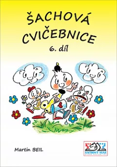 Šachová cvičebnice. 6. díl