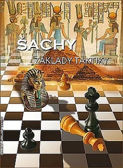 Šachy - Základy taktiky