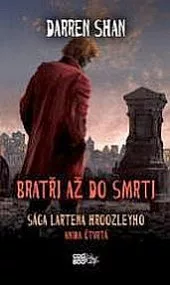 Bratři až do smrti