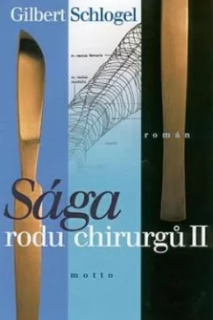 Sága rodu chirurgů II